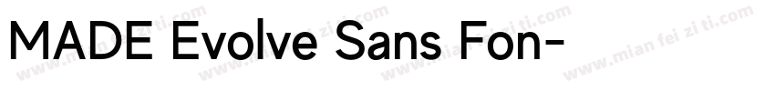 MADE Evolve Sans Fon字体转换